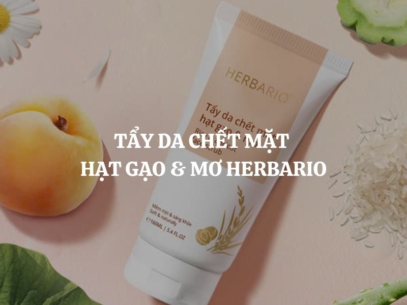 Tẩy da chết mặt hạt gạo & mơ Herbario: Giải pháp làm sạch thuần chay cho da sáng mịn